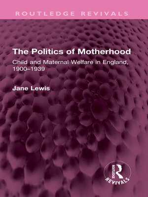 cover image of The Politics of Motherhood